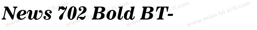 News 702 Bold BT字体转换